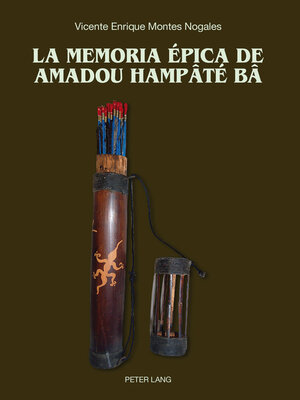 cover image of La memoria épica de Amadou Hampâté Bâ